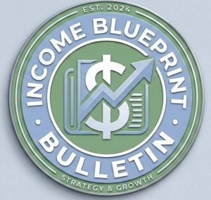 Income Blueprint Bulletin